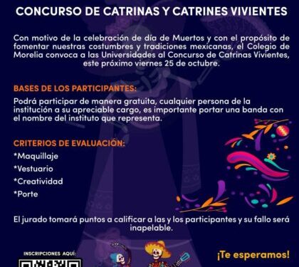 Colegio de Morelia invita a universitarios a participar en concurso de Catrinas y Catrines Vivientes