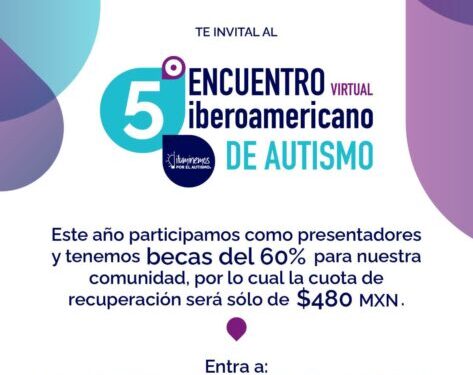 Gobierno de Morelia impulsa el 5º Encuentro Iberoamericano de Autismo, en colaboración con Iluminemos por el Autismo