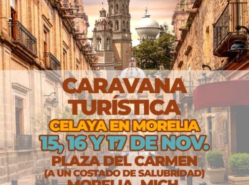 Celaya llegará a Morelia para impulsar la promoción turística
