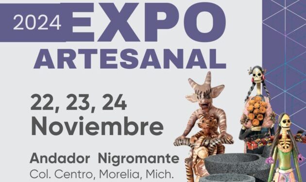 SeCultura Morelia invita a la Expo Artesanal 2024