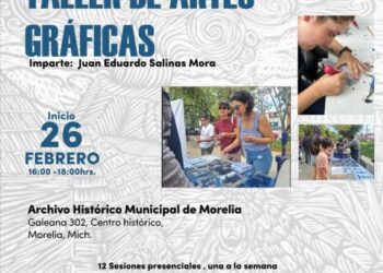 SeCultura Morelia invita al taller de Artes Gráficas