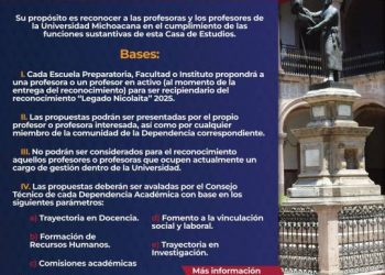 “Legado Nicolaita” reconoce a las y los docentes de la UMSNH; se invita a participar con propuestas