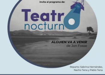 Invita SeCultura a las funciones de Teatro Nocturno