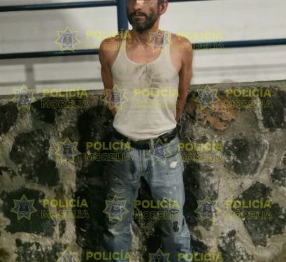 Policía Morelia detiene a sujeto que allanó domicilio en Lomas de Guayangareo