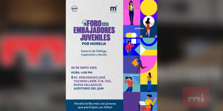 Primer Foro de Embajadores Juveniles-Morelia Informativo