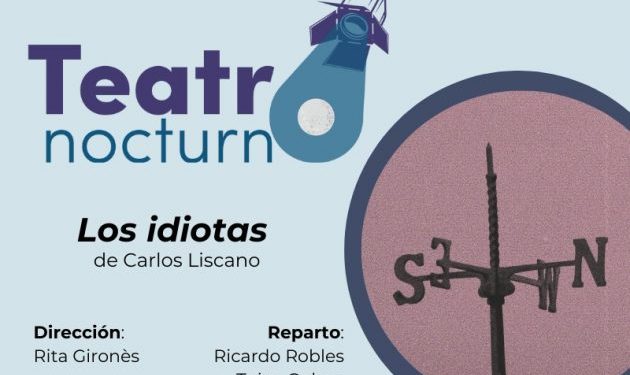 Cerrará SeCultura primera temporada del Teatro Nocturno con la obra “Los idiotas”