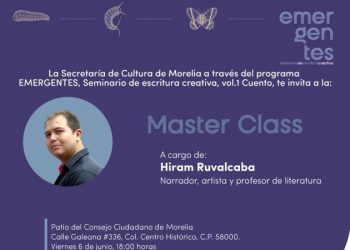 Invita SeCultura Morelia a la master class abierta del escritor Hiram Ruvalcaba