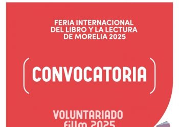 Cierra este jueves, convocatoria para voluntarios a la Feria del Libro y la Lectura de Morelia