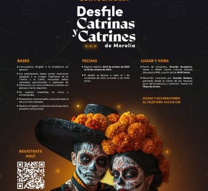 Continúa abierta la convocatoria a Desfiles de Catrinas y Catrines de SeCultura Morelia
