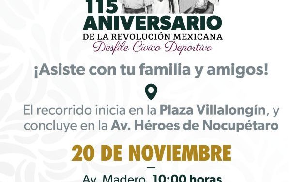 Listo el desfile por el 115 Aniversario de la Revolución Mexicana: Cecufid