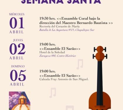 SeCultura Morelia invita a las actividades culturales de Semana Santa