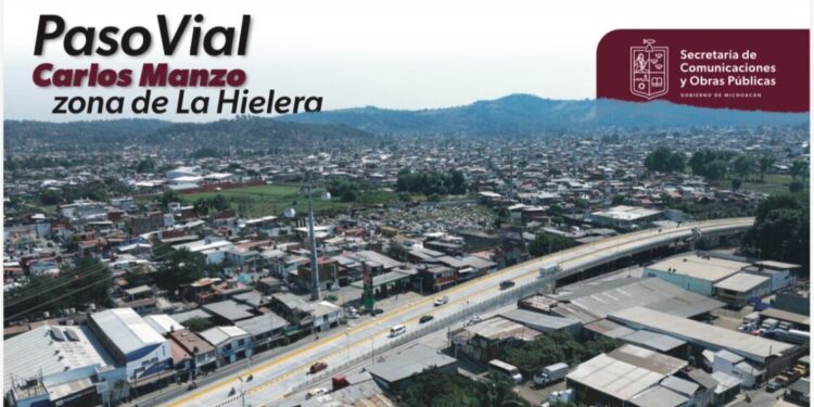 Próximo sábado se inaugurará paso vial Carlos Manzo en la zona de La Hielera de Uruapan