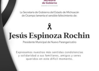 Gobierno de Michoacán lamenta fallecimiento del alcalde de Nuevo Parangaricutiro: Raúl Zepeda