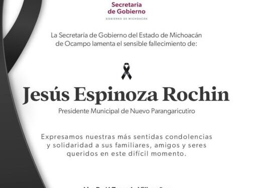 Gobierno de Michoacán lamenta fallecimiento del alcalde de Nuevo Parangaricutiro: Raúl Zepeda